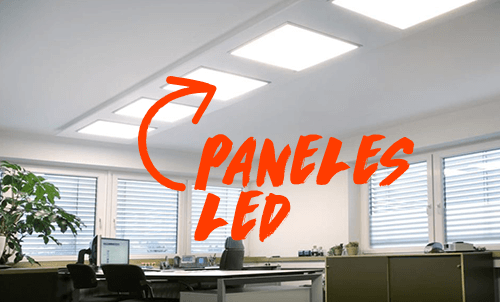 PANELES LED. ILUMINACIÓN ADECUADA PARA OFICINAS Y MÁS