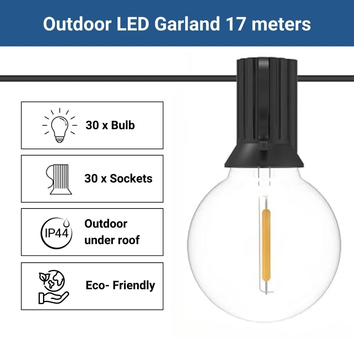 Guirnalda luces exterior 15 + 2 metros - 30 bombillas LED filamento E12 G40 1W - IP44 - Blanco cálido - Barcelona Led-