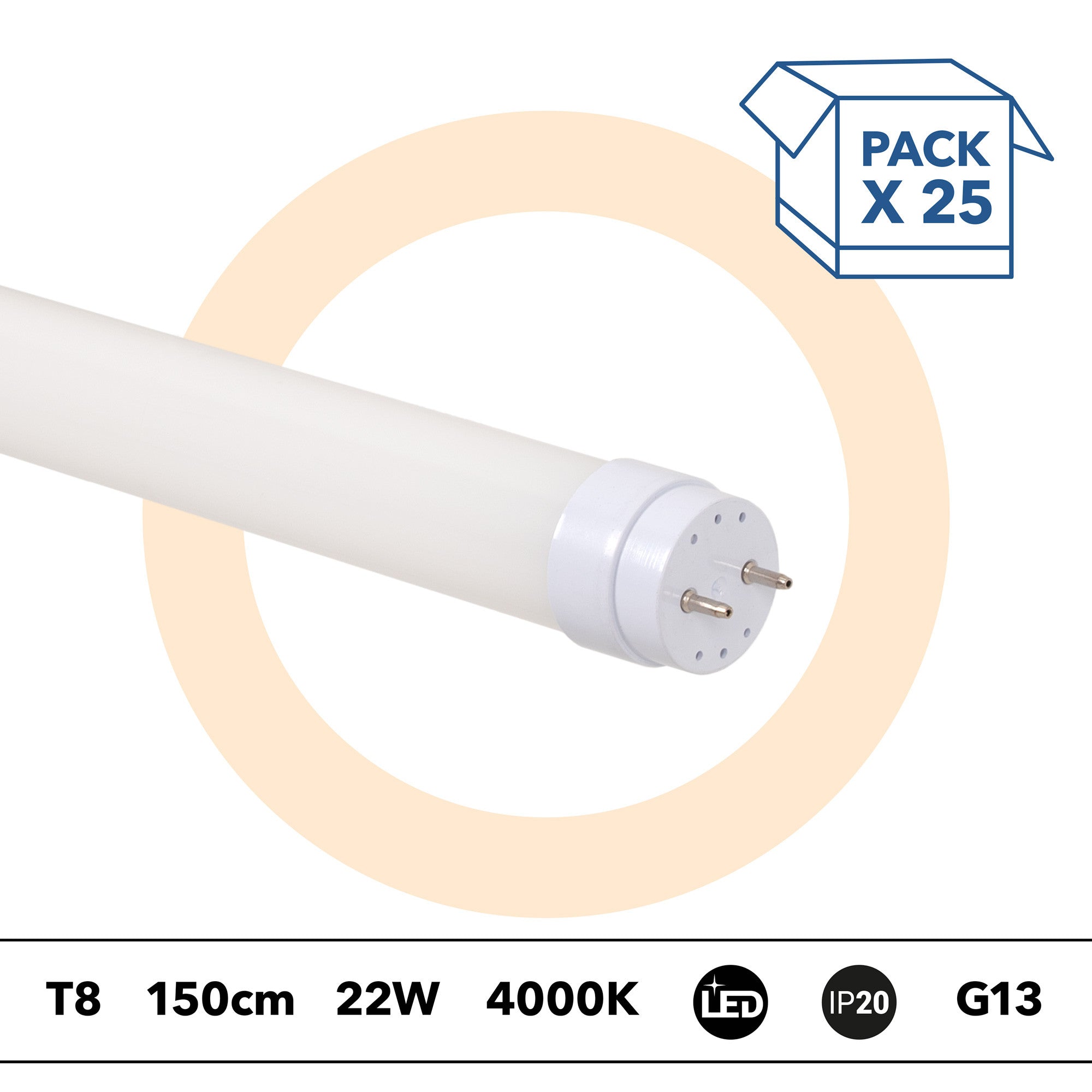 PACK x 25 - Tubo LED T8 - 22W - 150cm - 2280lm - Conexión 1 punta (8)
